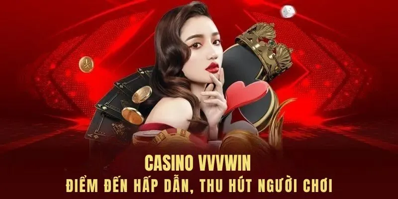Casino là chuyên mục nổi bật tại sân chơi